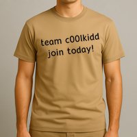 Team C00lkidd Join Today Funny Trending Quote T-Shirt