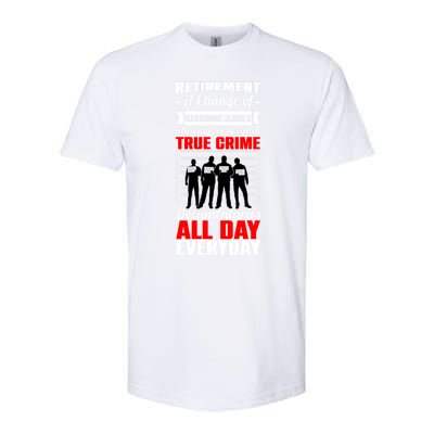 True Crime Junkies Merchandise No Body Scene Funny Gift Murder Gift Softstyle CVC T-Shirt