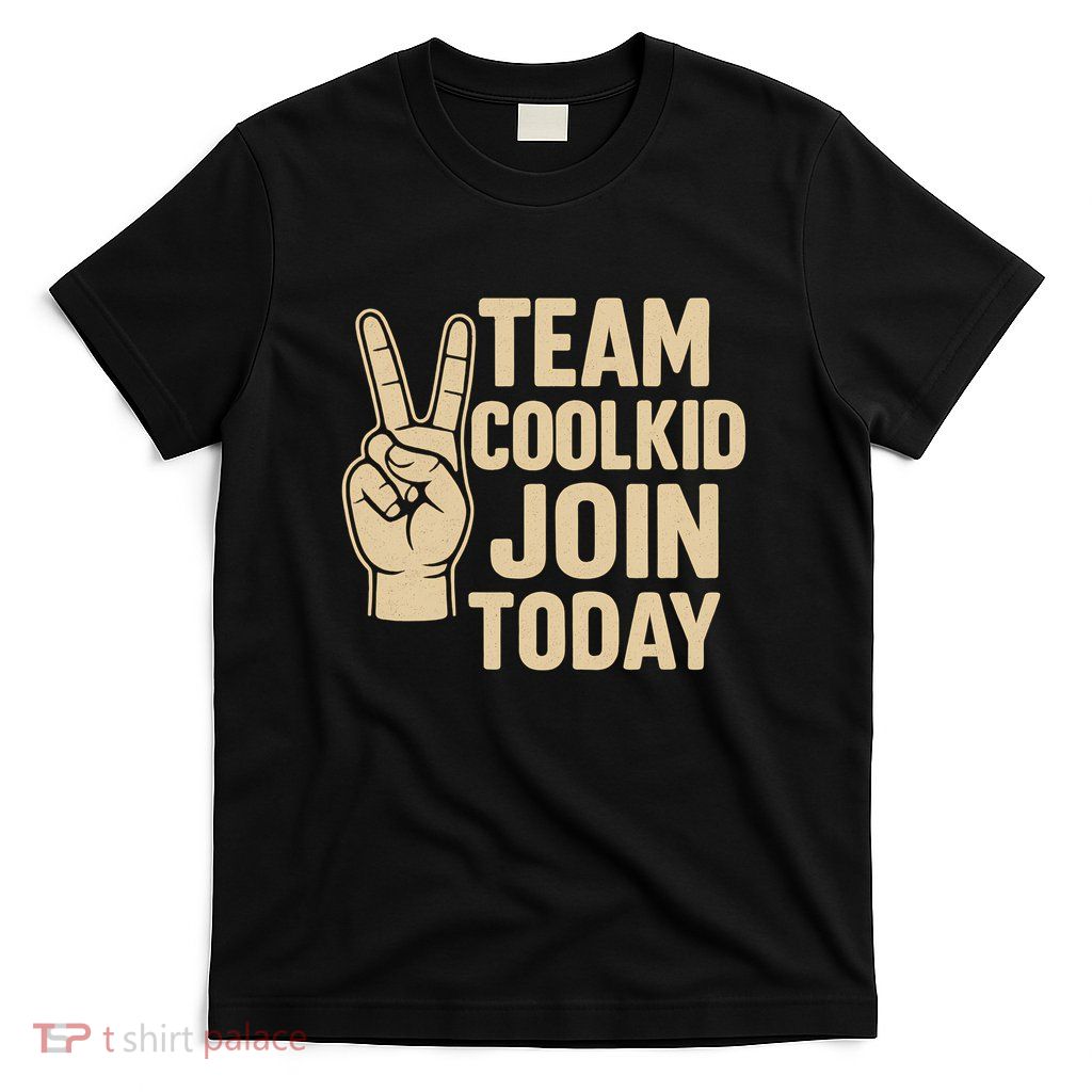 Team CoolKid - Join Today! T-Shirt