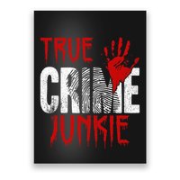 True C.R.I.M.E J.U.N.K.I.E Poster