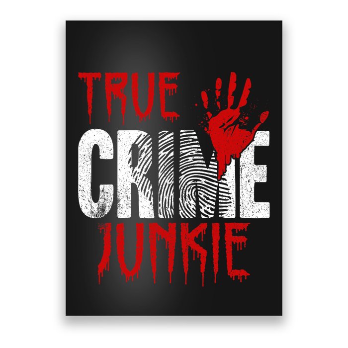 True C.R.I.M.E J.U.N.K.I.E Poster