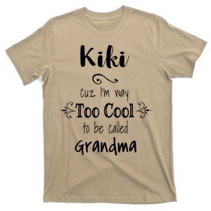 Too Cool Kiki Special Grandma T-Shirt