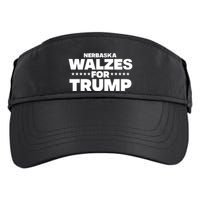 The Charlie Kirk Show Nebraska Walzes For Trump Adult Drive Performance Visor