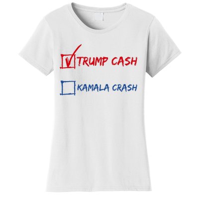 Trump Cash Kamala Crash Donald Trump 2024 Women's T-Shirt