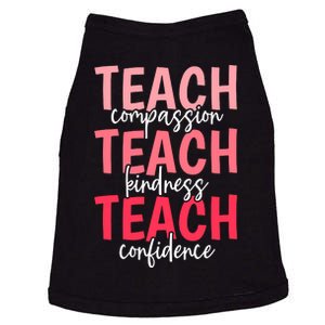 Teach Compassion Kindness Confidence Best Teacher Ever Doggie Tank