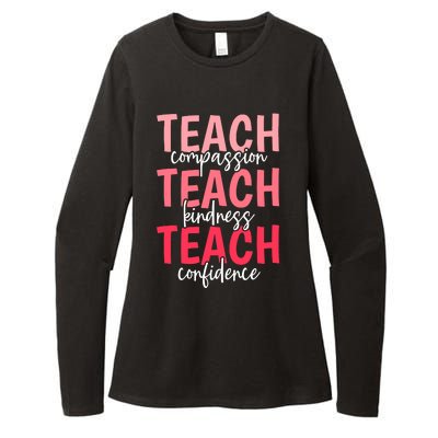 Teach Compassion Kindness Confidence Best Teacher Ever Womens CVC Long Sleeve Shirt