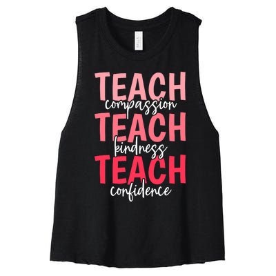 Teach Compassion Kindness Confidence Best Teacher Ever Women's Racerback Cropped Tank