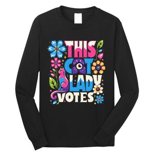 This Cat Lady Votes Ladies Is Voting Kamala Support Kamala Long Sleeve Shirt