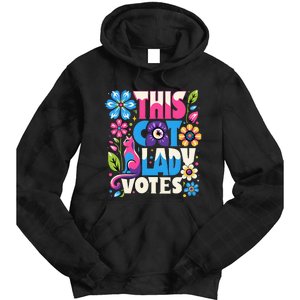 This Cat Lady Votes Ladies Is Voting Kamala Support Kamala Tie Dye Hoodie