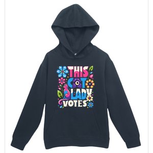 This Cat Lady Votes Ladies Is Voting Kamala Support Kamala Urban Pullover Hoodie