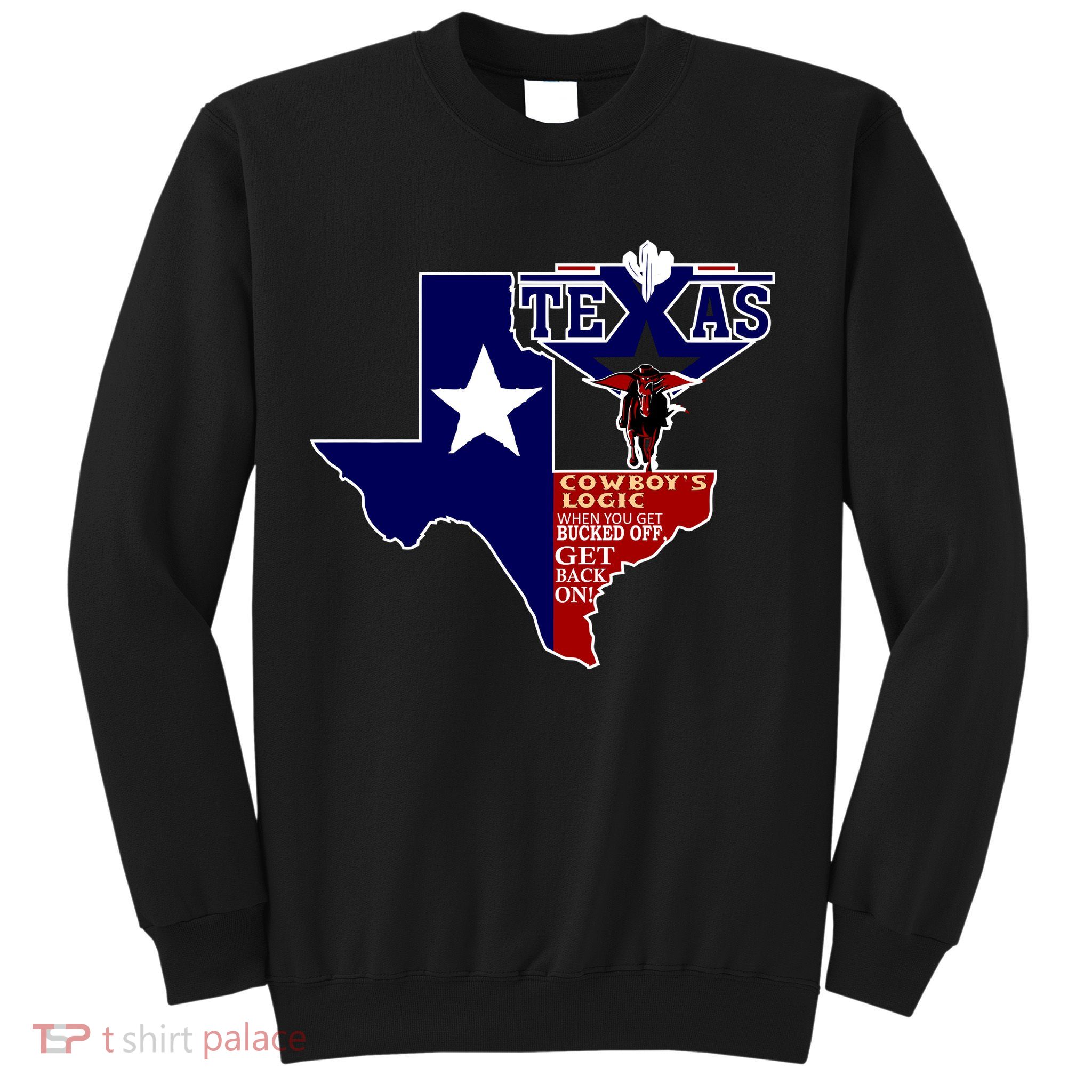Texas Cowboy Logic Sweatshirt