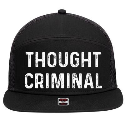 Thought Criminal Libertarian Ancap Conservative Liberty 7 Panel Mesh Trucker Snapback Hat
