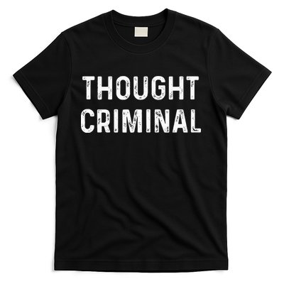 Thought Criminal Libertarian Ancap Conservative Liberty T-Shirt