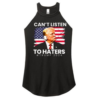 Trump Cant Listen To Haters Ear Bandage 2024 Women’s Perfect Tri Rocker Tank