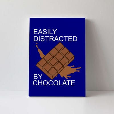 Tasty Chocolate Lover Distracted By Chocolate Cute Gift Canvas