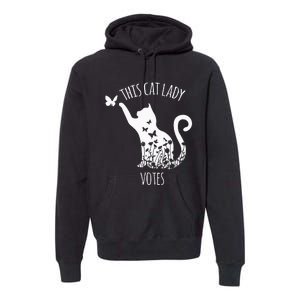 This Cat Lady Votes Ladies Is Voting Kamala Premium Hoodie