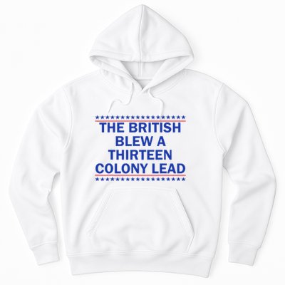 Thirteen Colony Lead Funny 4th Of July Design Hoodie