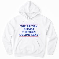 Thirteen Colony Lead Funny 4th Of July Design Hoodie
