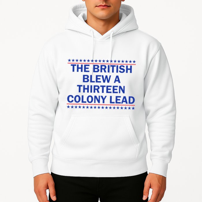 Thirteen Colony Lead Funny 4th Of July Design Hoodie