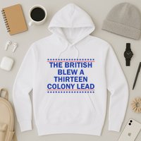 Thirteen Colony Lead Funny 4th Of July Design Hoodie