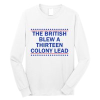 Thirteen Colony Lead Funny 4th Of July Design Long Sleeve Shirt