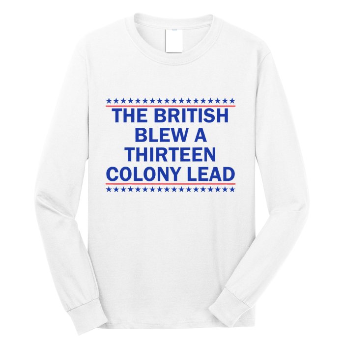 Thirteen Colony Lead Funny 4th Of July Design Long Sleeve Shirt