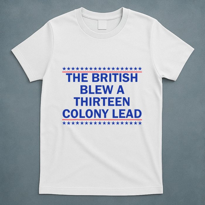 Thirteen Colony Lead Funny 4th Of July Design T-Shirt