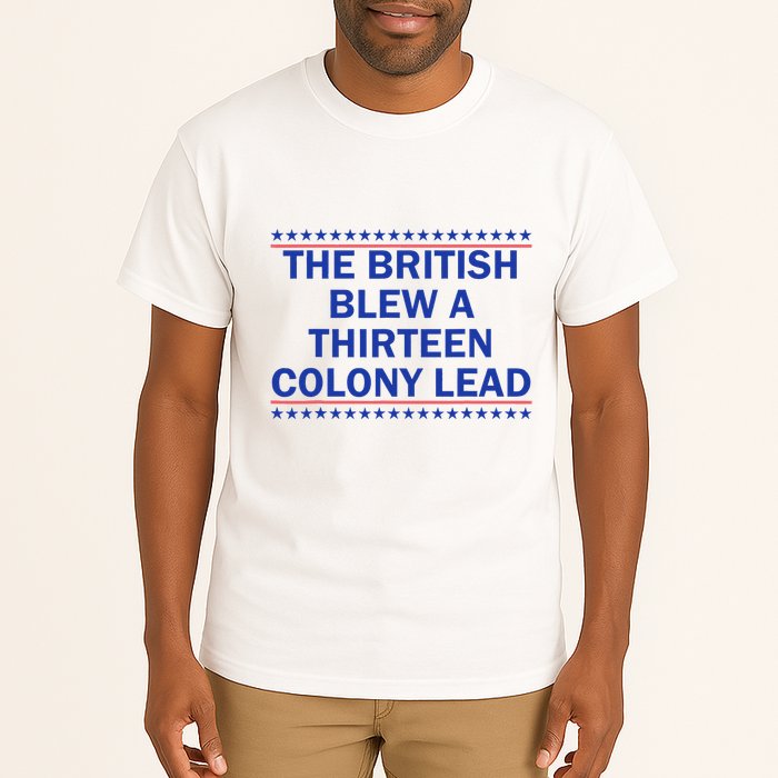 Thirteen Colony Lead Funny 4th Of July Design Tall T-Shirt