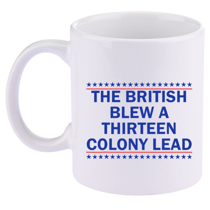 Thirteen Colony Lead Funny 4th Of July Design 11oz C Handle Ceramic Mug