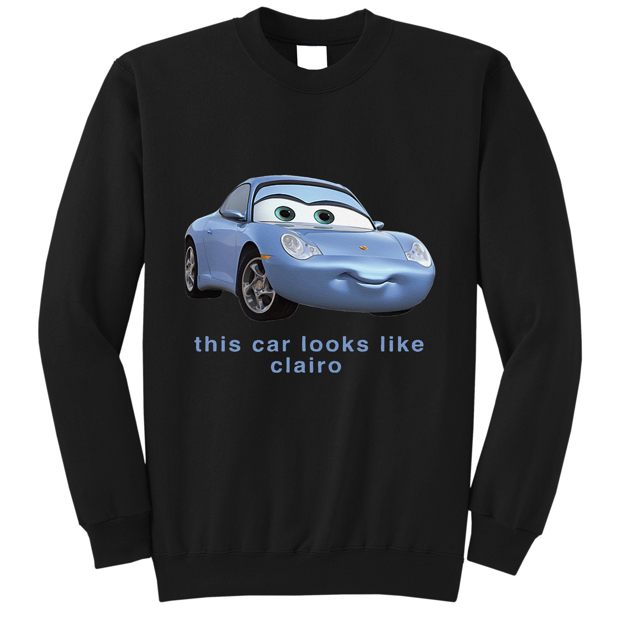This Car Look Like Clairo Tall Sweatshirt