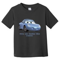 This Car Look Like Clairo Toddler T-Shirt