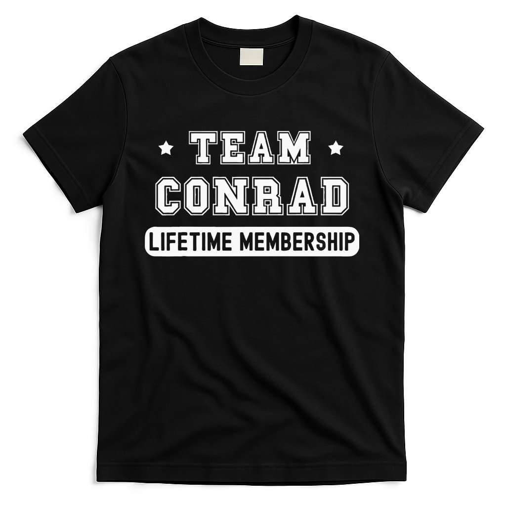 Team Conrad Lifetime Membership Funny Family Last Name T-Shirt