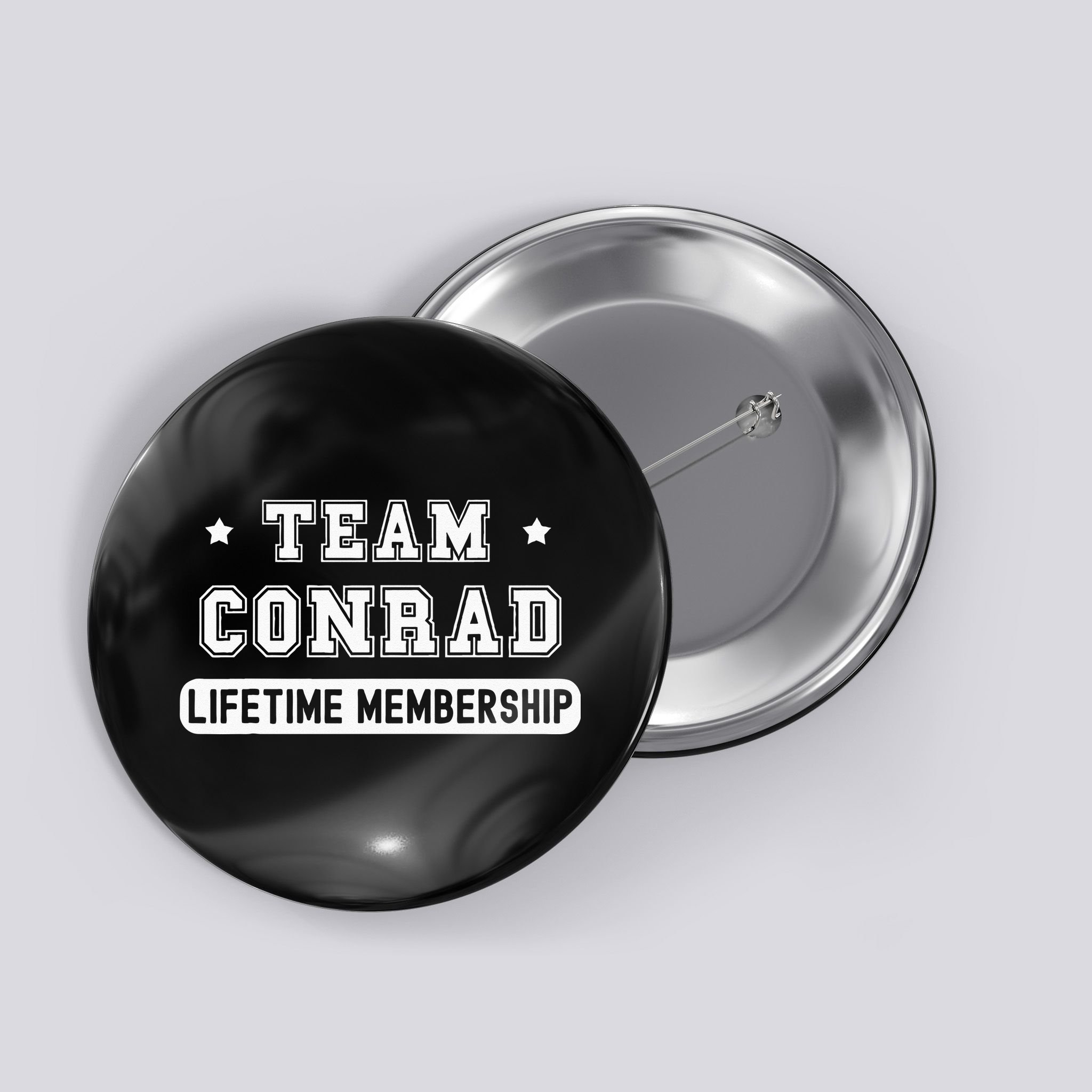 Team Conrad Lifetime Membership Funny Family Last Name Button