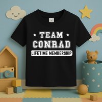 Team Conrad Lifetime Membership Funny Family Last Name Toddler T-Shirt