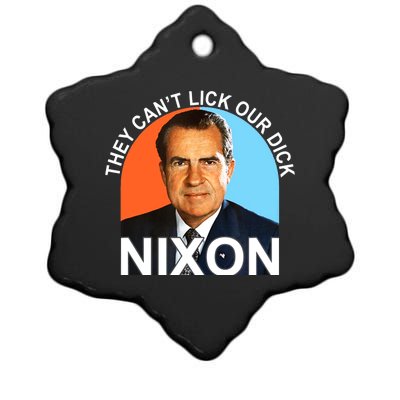 They Cant Lick Our Dick President Richard Milhous Nixon Ceramic Star Ornament