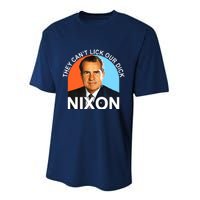 They Cant Lick Our Dick President Richard Milhous Nixon Performance Sprint T-Shirt