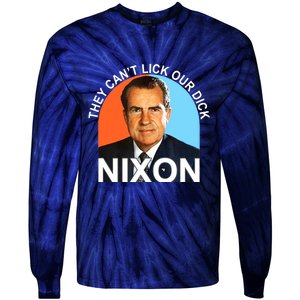 They Cant Lick Our Dick President Richard Milhous Nixon Tie-Dye Long Sleeve Shirt