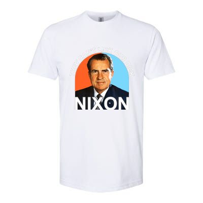 They Cant Lick Our Dick President Richard Milhous Nixon Softstyle CVC T-Shirt