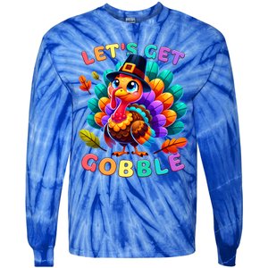 Thanksgiving Colourful Little Turkey Let S Get Gobble Cute Gift Tie-Dye Long Sleeve Shirt