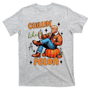 Trump Chillin Like A Felon Pumpkin Spice Halloween T-Shirt