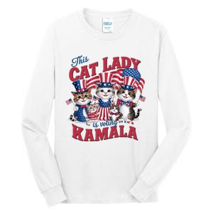 This Cat Lady Voting For Kamala Harris 2024 1st Female President Tall Long Sleeve T-Shirt