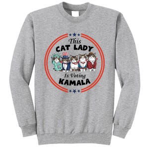 This Cat Lady Voting For Kamala Harris 2024 1st Female President Tall Sweatshirt