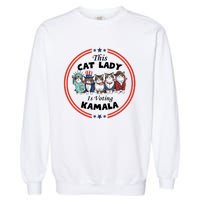 This Cat Lady Voting For Kamala Harris 2024 1st Female President Garment-Dyed Sweatshirt