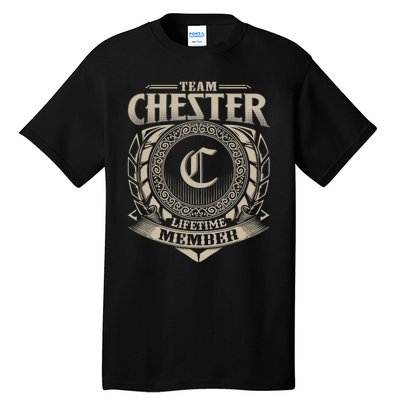 Team CHESTER Lifetime Member CHESTER Name Personalized Tall T-Shirt