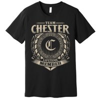 Team CHESTER Lifetime Member CHESTER Name Personalized Premium T-Shirt