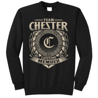 Team CHESTER Lifetime Member CHESTER Name Personalized Tall Sweatshirt