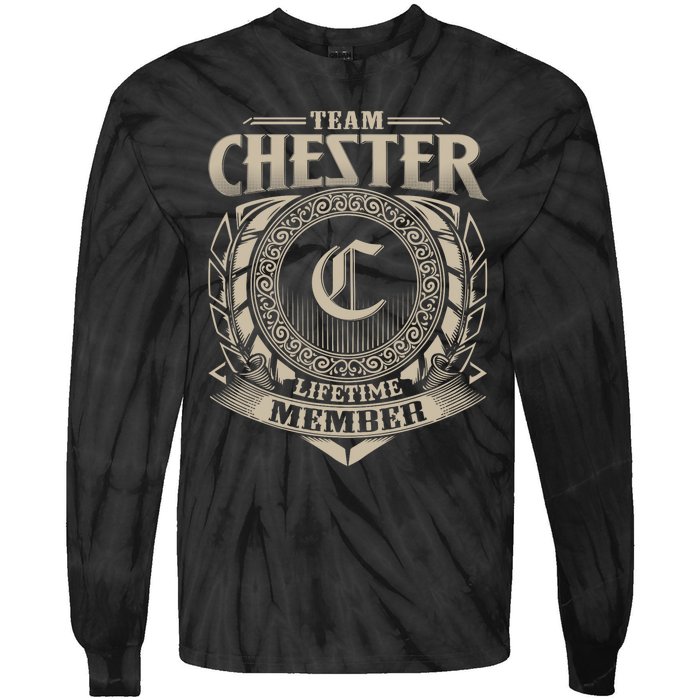 Team CHESTER Lifetime Member CHESTER Name Personalized Tie-Dye Long Sleeve Shirt