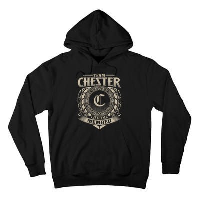 Team CHESTER Lifetime Member CHESTER Name Personalized Tall Hoodie