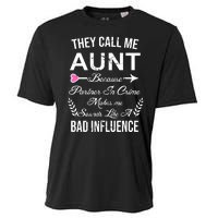 They Call Me Aunt Because Partner In Crime Makes Me Sounds Like A Bad Influence Cooling Performance Crew T-Shirt