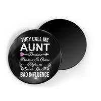 They Call Me Aunt Because Partner In Crime Makes Me Sounds Like A Bad Influence Magnet